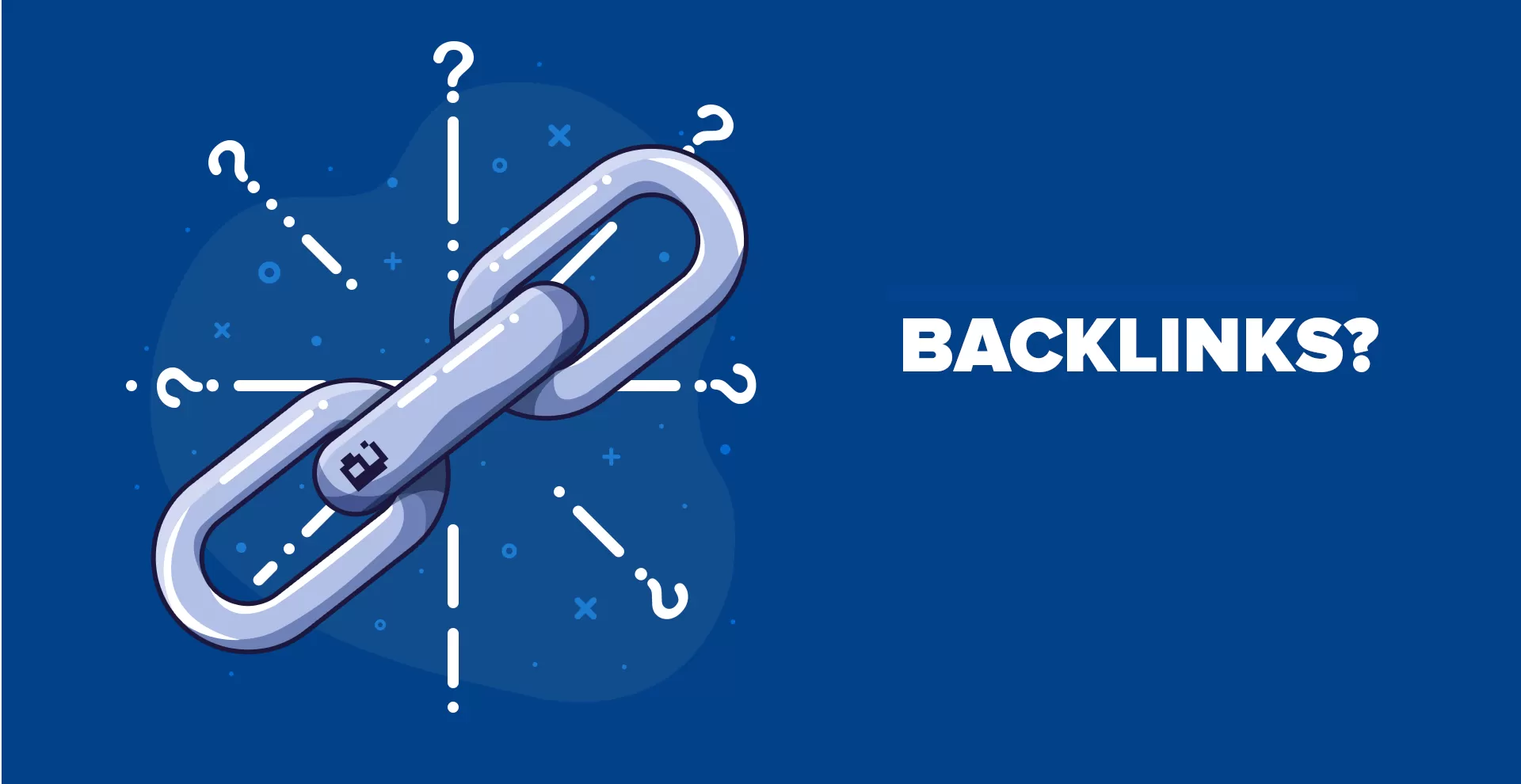 Backlink nedir ve nasıl alınır? İşinizi büyütecek en iyi 10 yöntemi keşfedin ve hemen uygulamaya başlayın!
